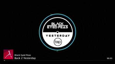 black eyed peas back to yesterday|More.